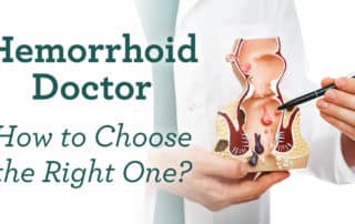 Hemorrhoid doctor - how to choose the right one?