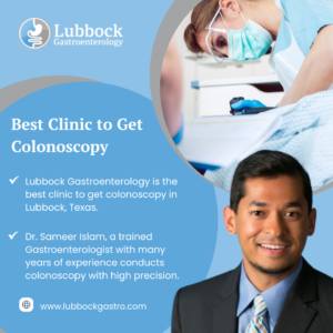 Best Clinic to Get Colonoscopy in Lubbock, Texas