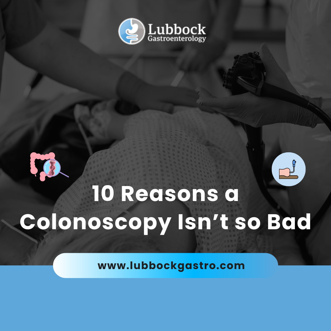 10 Reasons a Colonoscopy Isn’t so Bad