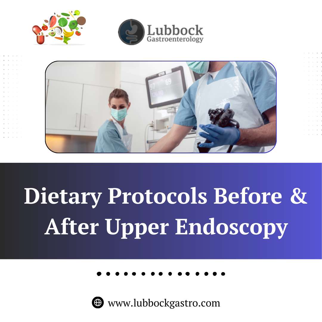 Dietary Protocols Before & After Upper Endoscopy