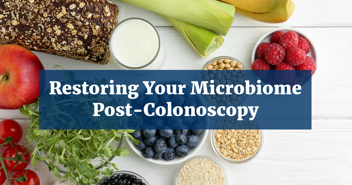 post colonoscopy: GI doctor tips on how to restore gut microbiome